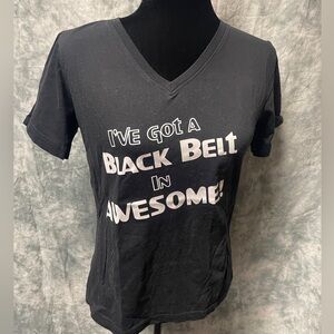 I’ve Got a Blackbelt in Awesome tee